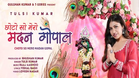 Choto So Mero Madan Gopal Lyrics Tulsi Kumar