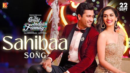 Sahibaa Lyrics The Great Indian Family