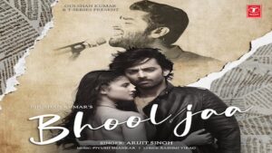 Bhool Ja Lyrics Arijit Singh