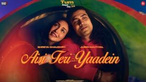 Aisi Teri Yaadein Lyrics Jubin Nautiyal