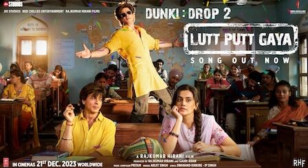 Lutt Putt Gaya Lyrics Dunki | Arijit Singh