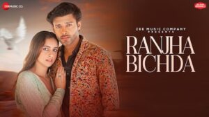 Ranjha Bichda Lyrics Stebin Ben