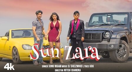 Sun Zara Lyrics Sonu Nigam | KRK