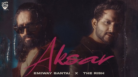 Aksar Lyrics Emiway x The Rish