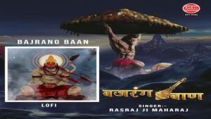 Bajrang Baan Lyrics Rasraj Ji Maharaj | Lofi Version