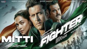 Mitti Lyrics Fighter | Vishal Dadlani