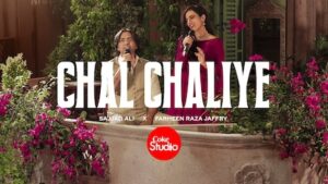 Chal Chaliye Lyrics - Sajjad Ali x Farheen Raza | Coke Studio