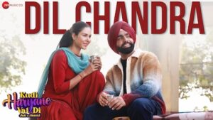 Dil Chandra Lyrics Ammy Virk | From Kudi Haryane Val Di