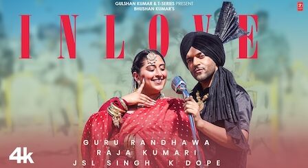 In Love Lyrics Guru Randhawa x Raja Kumari