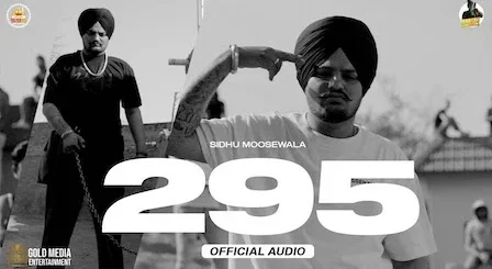 295 Song Lyrics Translation & Meaning | Sidhu Moose Wala