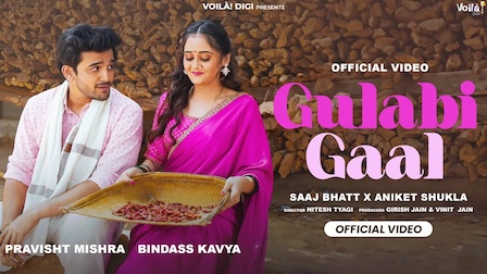 Gulabi Gaal Lyrics Saaj Bhatt | Bindass Kavya