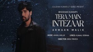 Tera Main Intezaar Lyrics Armaan Malik