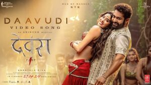 Daavudi Lyrics Devara (Hindi) | Nakash Aziz