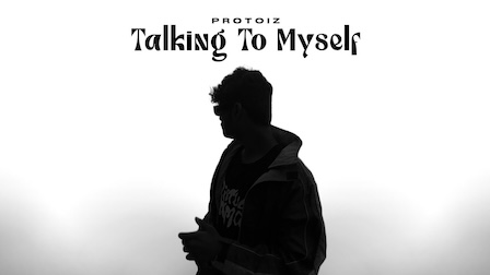 Talking To Myself Lyrics - Protoiz